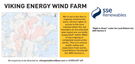 Construction update notice for viking energy wind farm with a map indicating suspended access areas within 300m of ongoing works, citing the land reform (scotland) act 2003.